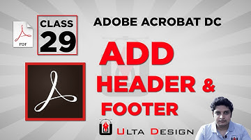 Add header & footer in PDF - Adobe Acrobat Pro - Class 29 - Ulta Design