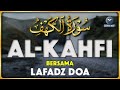 Surah alkahfi malam jumat berkah  ngaji merdu murottal alquran surah al kahfi full  lafadz doa