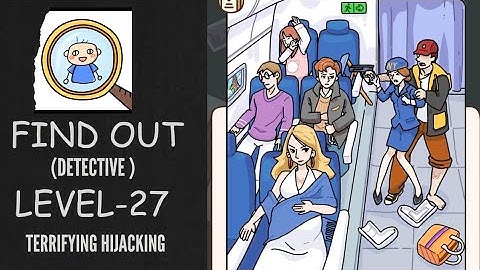 Find Out Detective - Level 27: Terrifying Hijacking