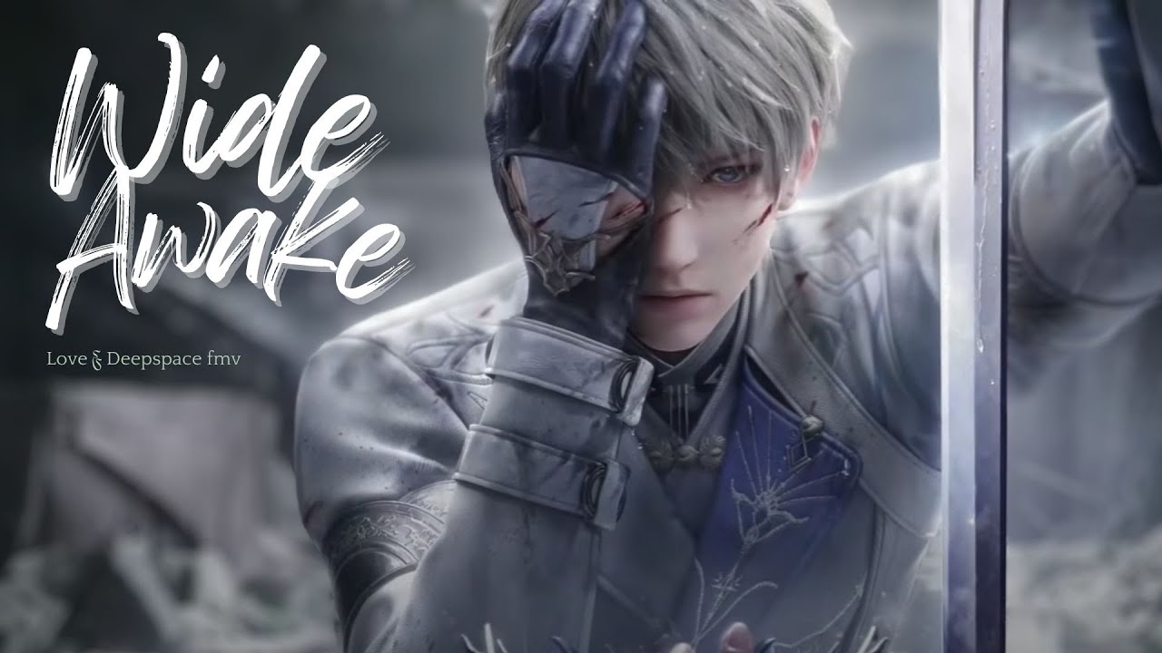 ♪ Wide Awake ♪ Love and Deepspace GMV