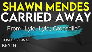 Shawn Mendes - Carried Away (From the Lyle, Lyle, Crocodile) - Karaoke Instrumental