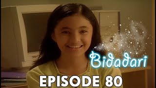 Bidadari Episode 80 Part 2