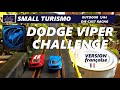 [Fr] SMALL TURISMO DODGE VIPER CHALLENGE - Coure des 50 abonnés