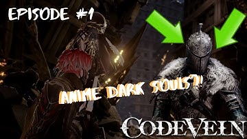 ANIME DARK SOULS! - Code Vein Part 1