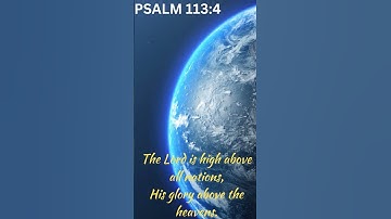 PSALM 113:4--Bible Verse of the Day (11/22/24) #shorts  #bible #bibleverseofthday #psalms