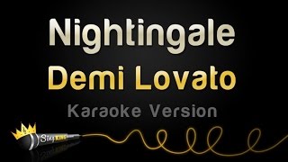 Demi Lovato - Nightingale (Karaoke Version) chords