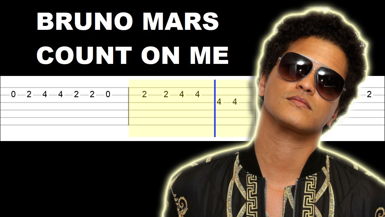Bruno Mars Count On Me Easy Guitar Tabs Tutorial Youtube