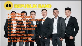 REPUBLIK BAND [10 LAGU TERBAIK SEPANJANG MASA] POP INDONESIA 2020
