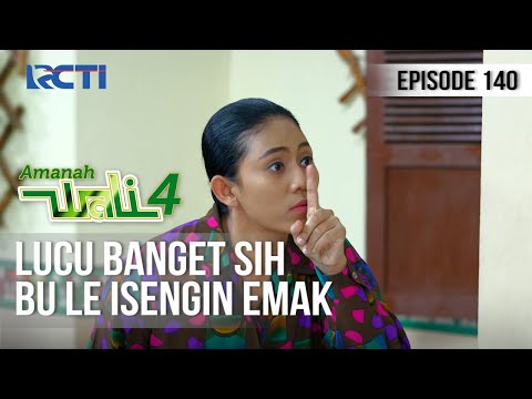 AMANAH WALI 4 - Begini Gayanya Bu Le Ngisengin Emak [12 September 2020]