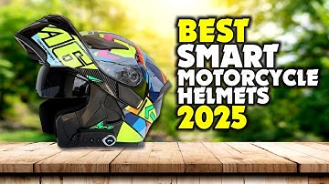 10 Must Have Smart Motorcycle Helmets for 2025