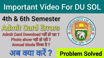 Error and Mistakes in Admit Card || DU SOL के Admit Card में mistake || All Doubts Clear