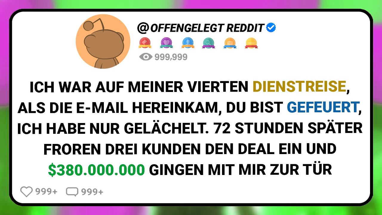 Ich War Auf Meiner Vierten Dienstreise, Als Die E-mail Hereinkam, Du Bist Gefeuert, Ich Habe Nur....