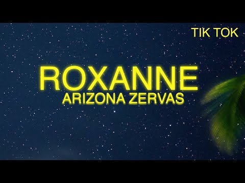 arizona-zervas---roxanne(lyrics)