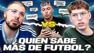 ¿QUIEN SABE MAS DE FUTBOL? DAVOO XENEIZE vs. LA COBRA ft. EZZEQUIEL.