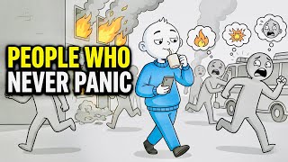 The Psychology Of People Who Never Panic