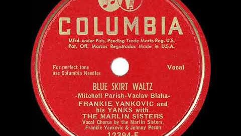 Thumbnail of 1949 HITS ARCHIVE: Blue Skirt Waltz - Frankie Yankovic (his original version)