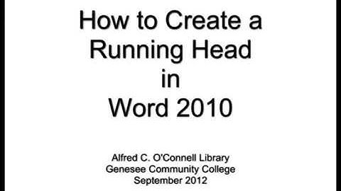 How to Create a Running Head in Word 2010