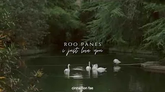 Roo Panes - I Just Love You (slowed + reverb) Roo Panes - I Just Love You (slowed + reverb)