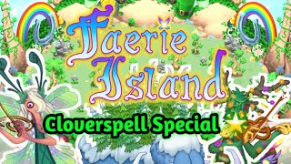 Faerie Island - Cloverspell Special 🌟