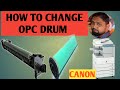 Black line print problem solution | DRUM CHANGE IN CANON IR 2870,2230,3570,4570,3235,3245 |