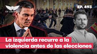La violencia de la izquierda antes de las elecciones