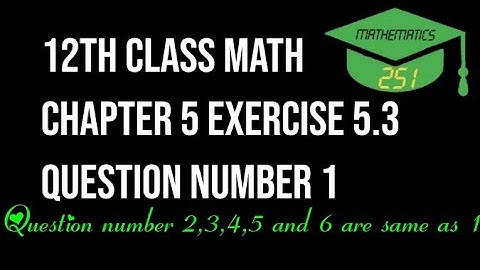 2nd Year Math, Ch 5, Lec 1 - Exercise 5.3 Question no 1 and 2 - FSc Math book 2, | mathematics251