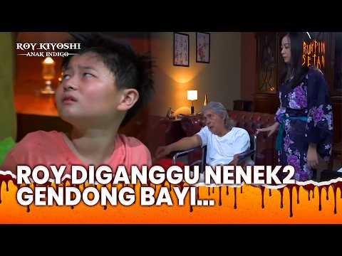 Siapa Lagi Arw4h Yang Mau Minta Tolong Roy? | Roy Kiyoshi Anak Indigo Ep 11 (1/3)