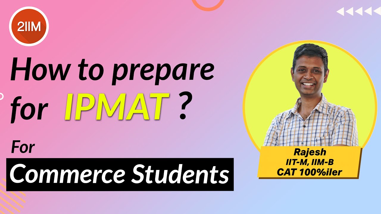 How can Commerce Students Prepare for IPMAT? | IPMAT Preparation tips ...