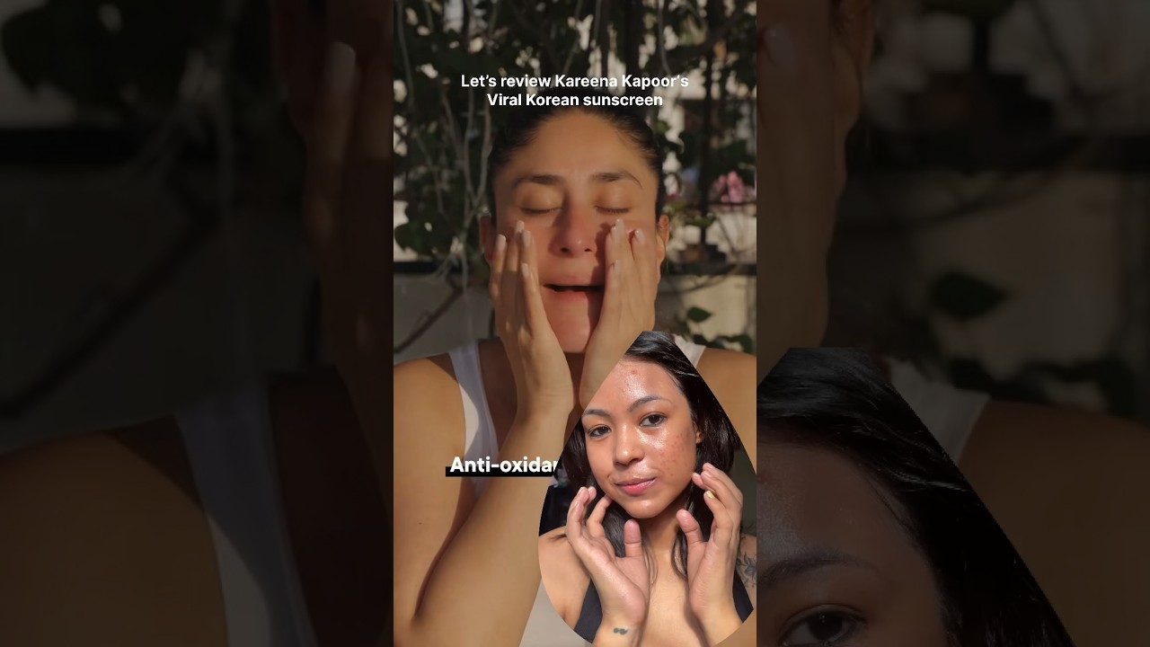 Let’s review viral Korean brands sunscreen by Kareena Kapoor quench botanics …