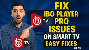 Fix Ibo Player Pro Issues on Smart TV | Easy Fixes (2025)