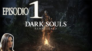 Scoprendo i Souls - Dark Souls Remastered Episodio 1 (BLIND RUN)