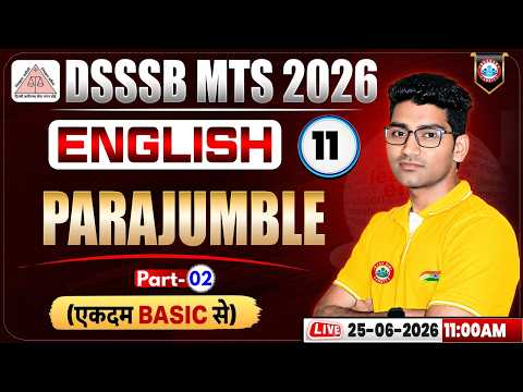 DSSSB MTS English Classes 2026 | Parajumble Part 02 | DSSSB MTS English Grammar Rules