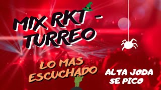 MIX RKT - TURREO 2022 | LO MAS ESCUCHADO | DJ JED | #rkt #turreo