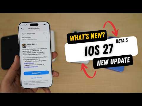 iOS 27 Beta 3 Released | What's New?