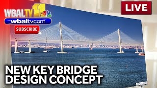 LIVE: Governor to unveil design for Key Bridge rebuild - wbaltv.com
