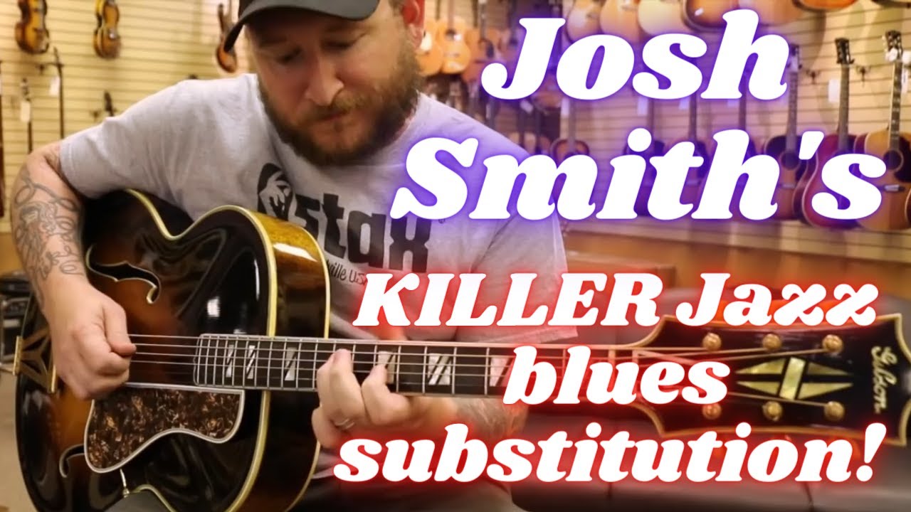 Josh Smith - KILLER IV - IVminor Jazz blues substitution (w/ TABS)