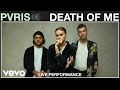 PVRIS - "Death of Me" Live Performance | Vevo