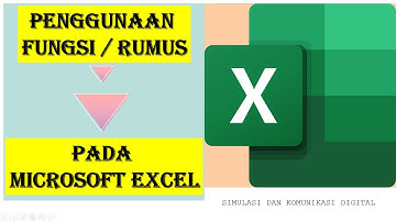 BELAJAR FUNGSI / RUMUS PADA MICROSOFT EXCEL || SIMULASI DAN KOMUNIKASI DIGITAL