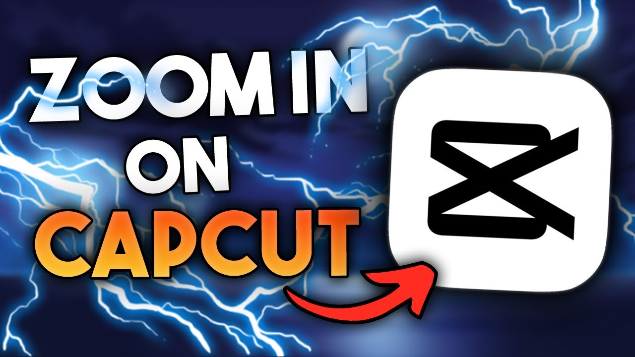 How to Zoom in on CapCut Simple Tutorial YouTube