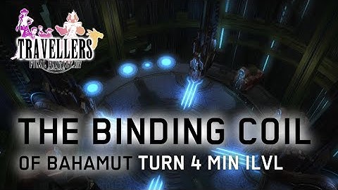 Highlight: FFXIV The Binding Coil of Bahamut - Turn 4 MIN ILVL