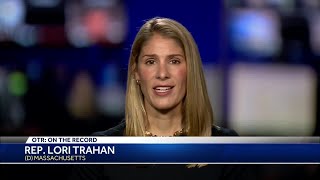 OTR: Rep. Lori Trahan believes President Trump is creating chaos by using federal agents