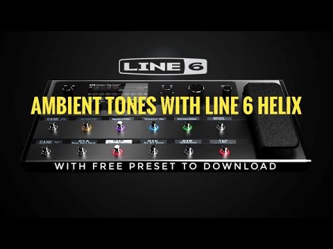 Line 6 HELIX Ambient tones - YouTube