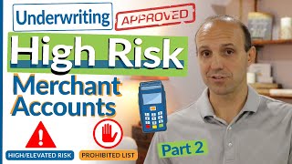 High Risk Merchant Account Approval - Underwriting & Approval Considerations for High Risk Business screenshot 5