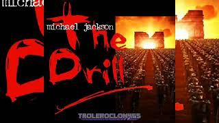 Michael Jackson The Drill Edit version 2021