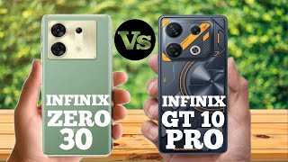 Infinix zero 30 5G Vs Infinix GT 10 Pro Full Comparison ⚡ which one is Better?