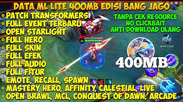 Data ML Lite 400MB Edisi Bang Jago Full Skin & Full Event Patch Transformers | ML Lite | Mlbb Lite
