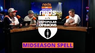 Neds AFL Unpopular Opinions: Midseason Spell