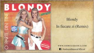 Blondy - In Fiecare Zi (Remix)