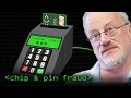 Chip  pin fraud explained  computerphile