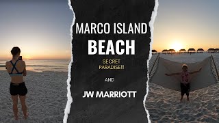 Marco Island Beach - The Paradise Coast \& JW Marriott Marco Island Beach Resort!  #florida #beach